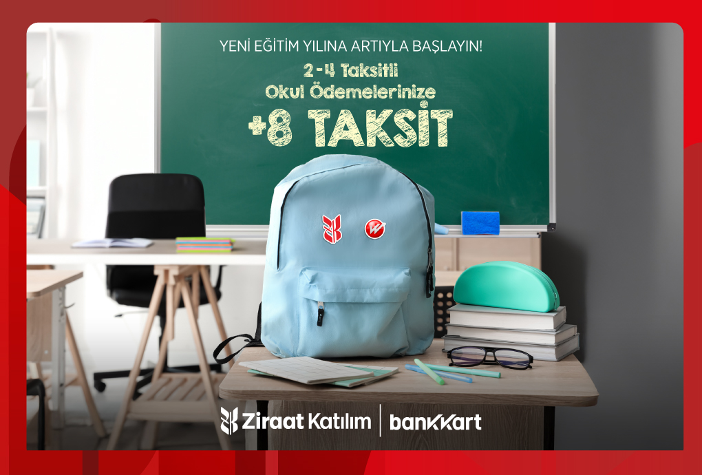 Okul Ödemelerinizde +8 Taksit
