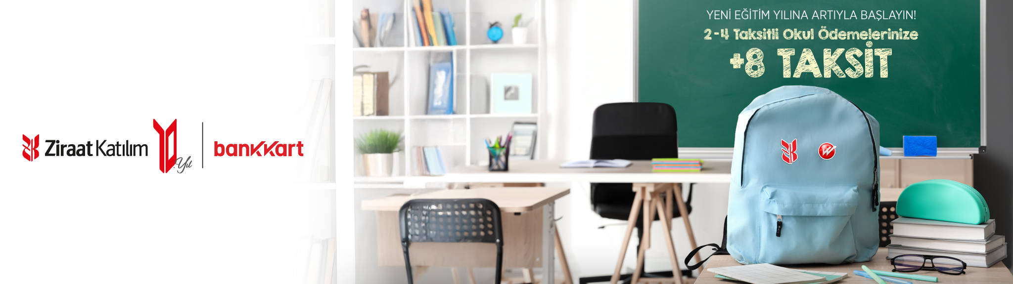 Okul Ödemelerinizde +8 Taksit