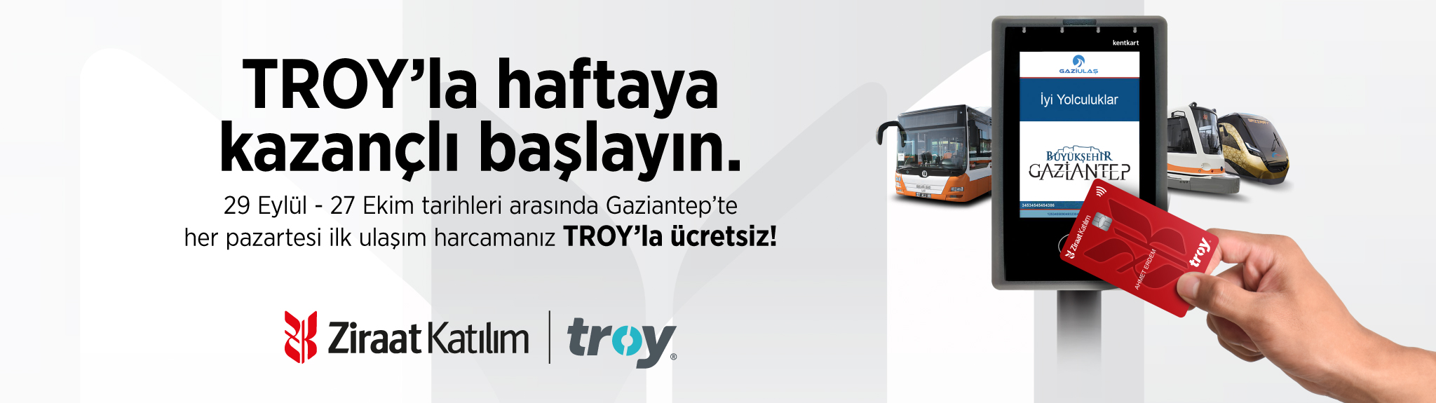 TROY Gaziantep Ulaşım Kampanyası