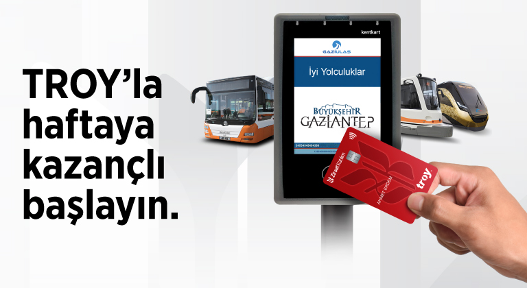 TROY Gaziantep Ulaşım Kampanyası