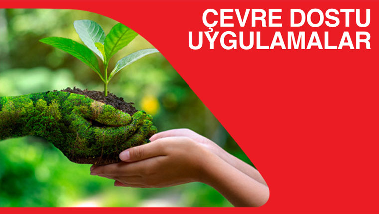 çevre dostu uygulamalar